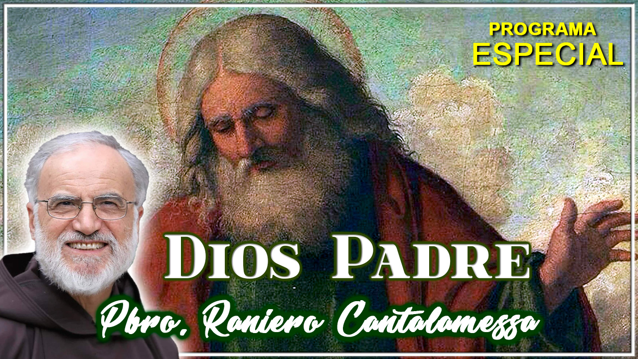 Dios Padre (Parte 1/2)