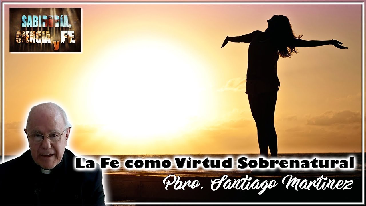 fe como virtud sobrenatural