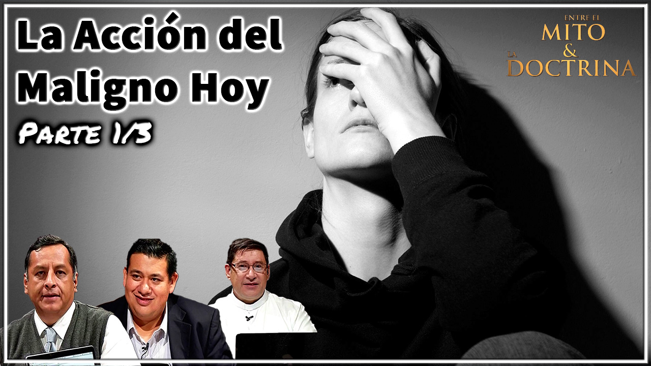 La acción del maligno hoy
