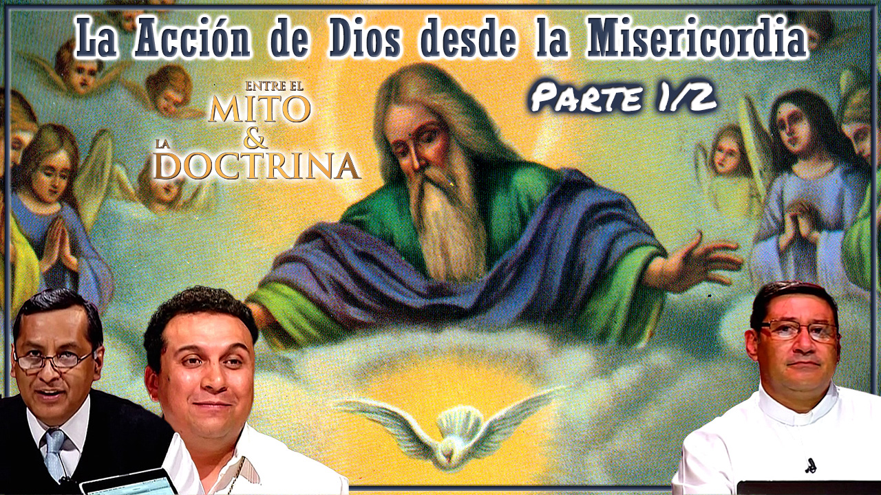 La Acción de Dios desde la Misericordia