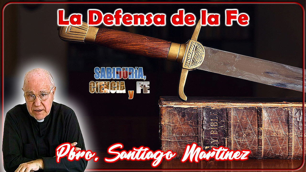 La defensa de la fe