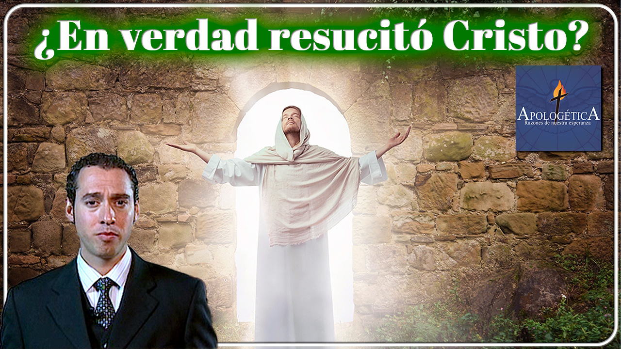 ¿En verdad resucitó Cristo?