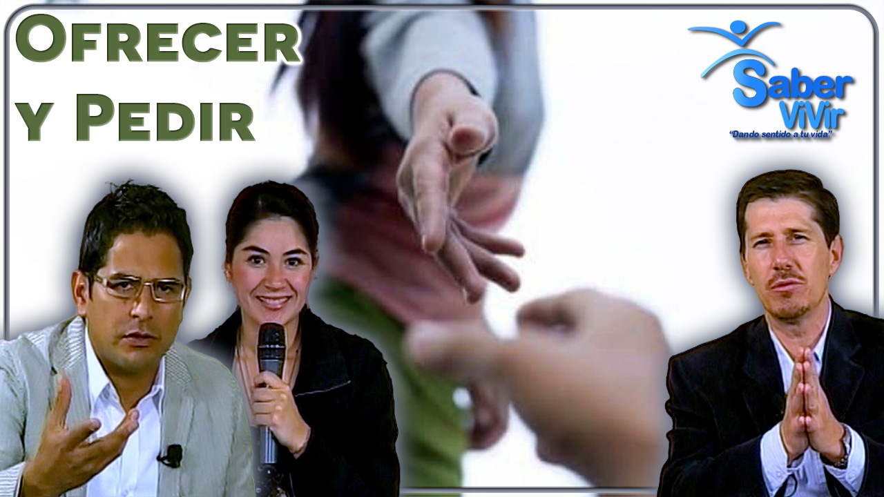 Ofrecer y Pedir