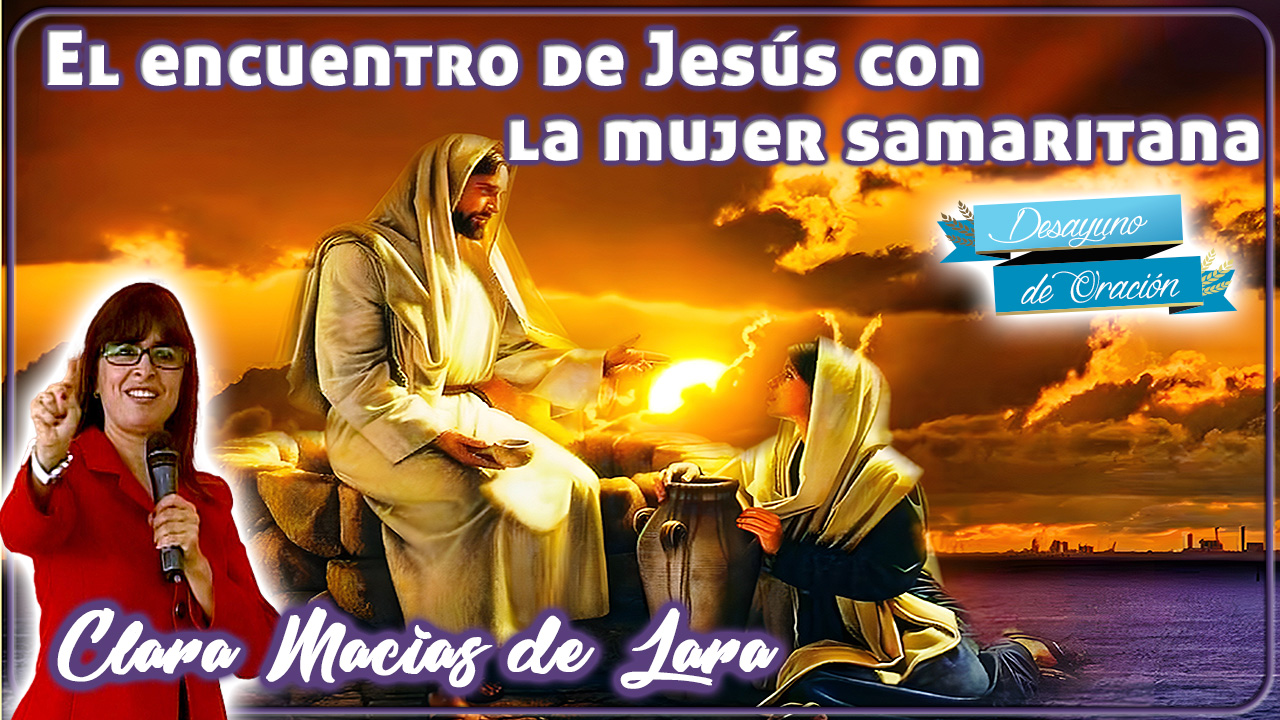 El encuentro de Jesús con la mujer samaritana