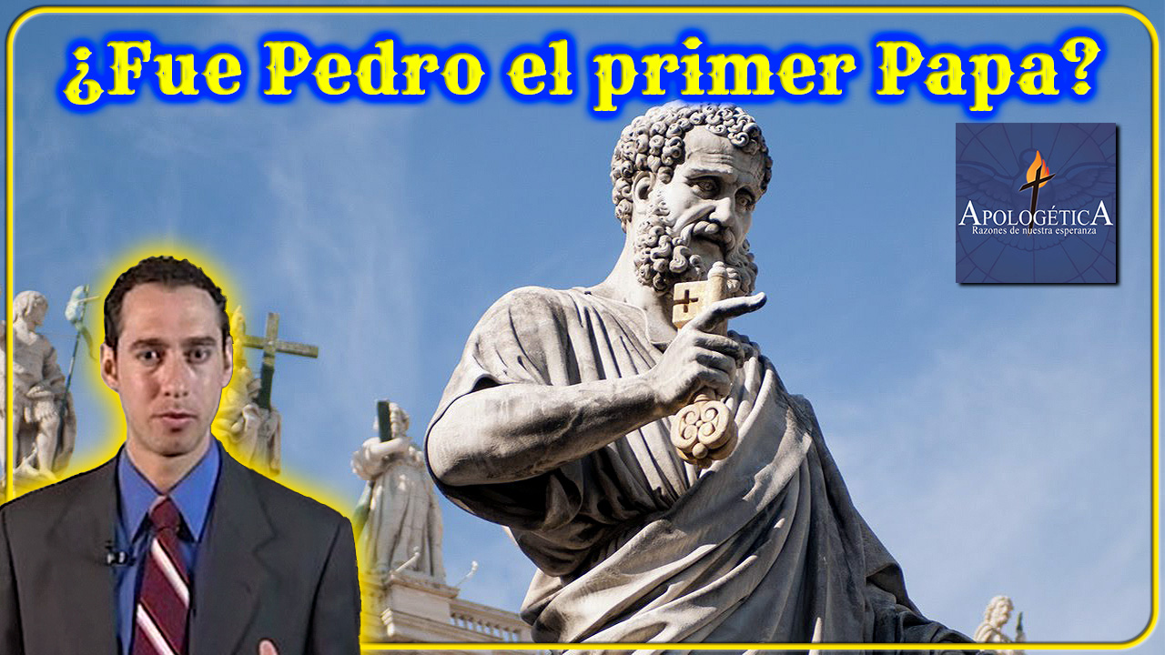 ¿Fue Pedro el primer Papa?