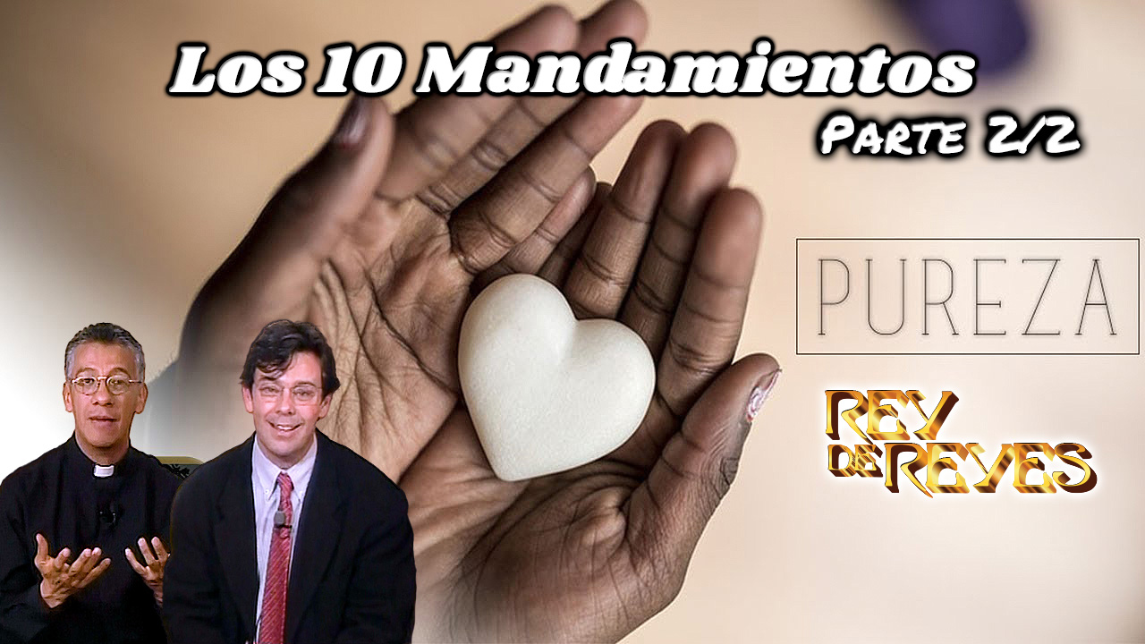 Los 10 Mandamientos Parte 2
