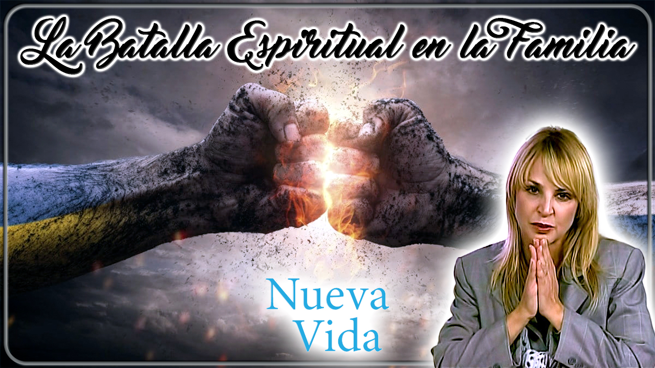 La batalla espiritual en la familia