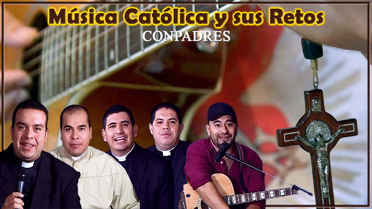 Música católica y sus retos