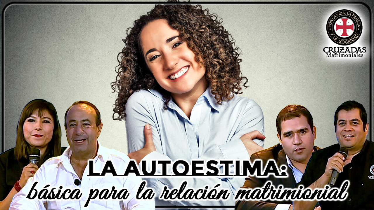 La Autoestima básica para la relación matrimonial