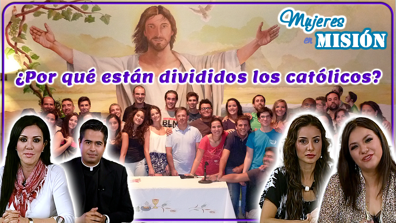 ¿Por qué están divididos los católicos?