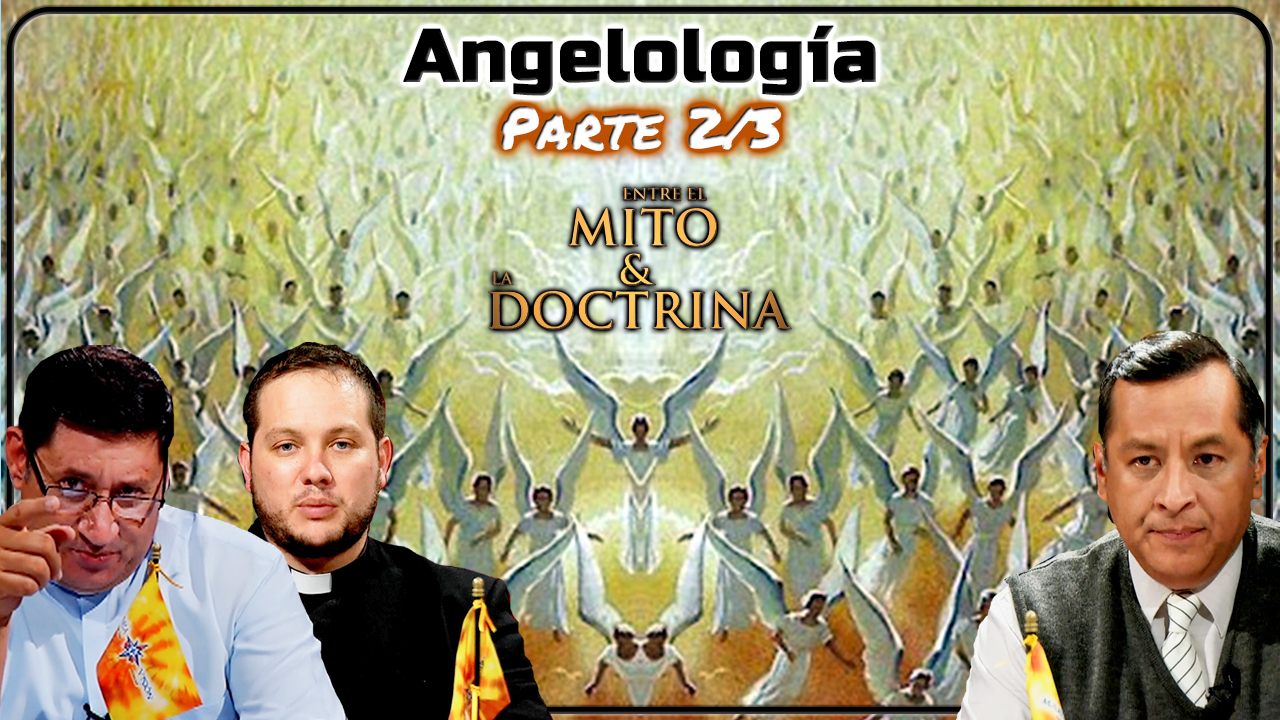 Angelología Parte 2