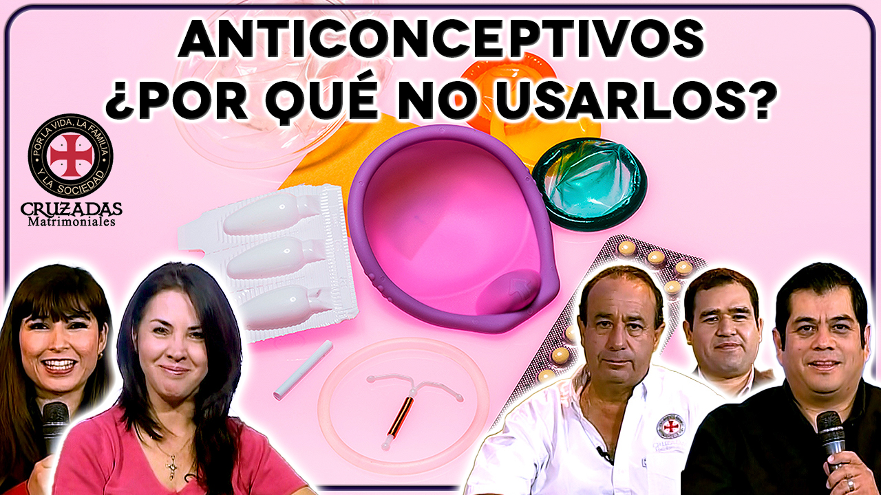Anticonceptivos ¿Por qué no usarlos?