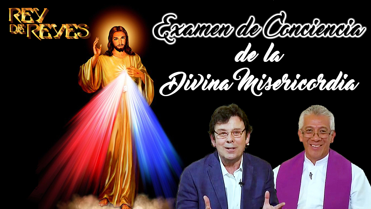 Examen de conciencia de la Divina Misericordia