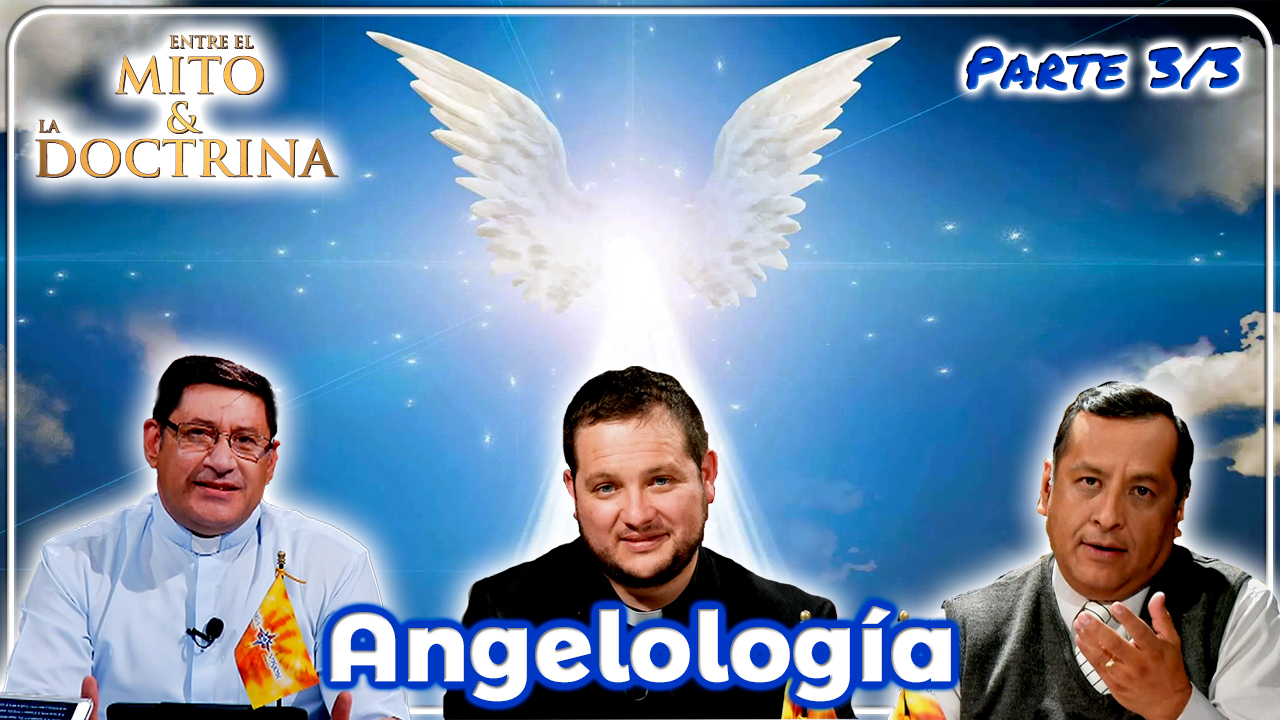 Angelología Parte 3