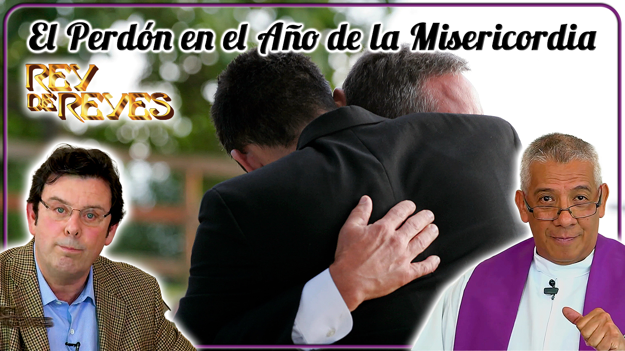 El perdón en el Año de la Misericordia
