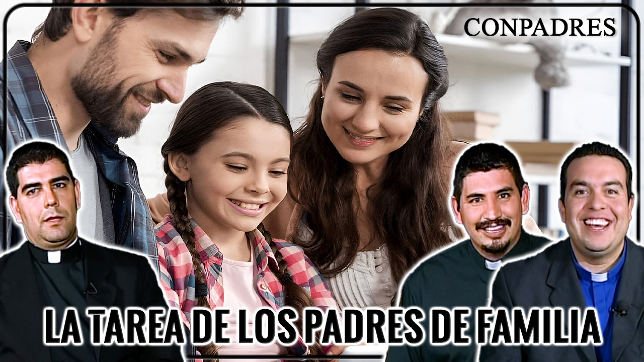 La tarea de los padres de familia