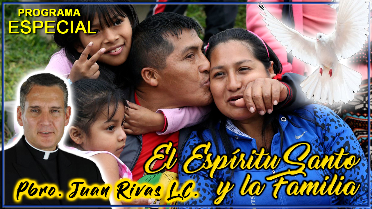 El Espíritu Santo y la Familia