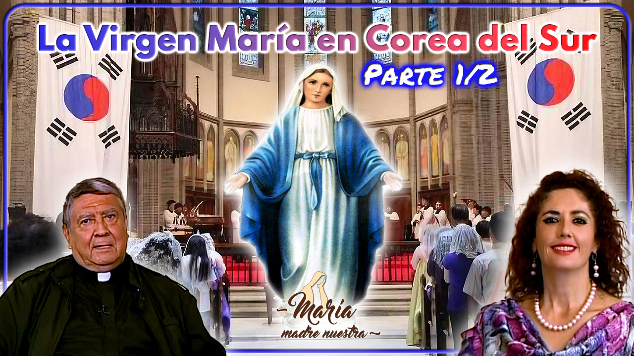 Virgen María en Corea del Sur Parte 1
