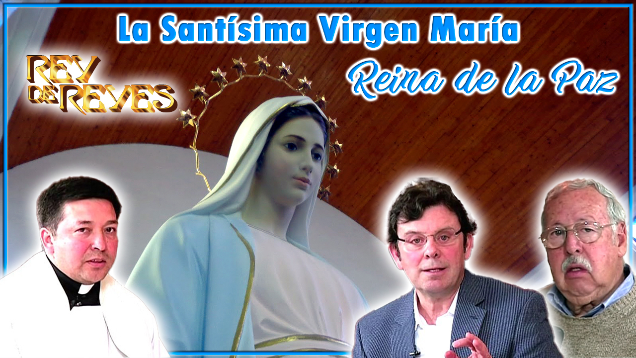 La Santísima Virgen María