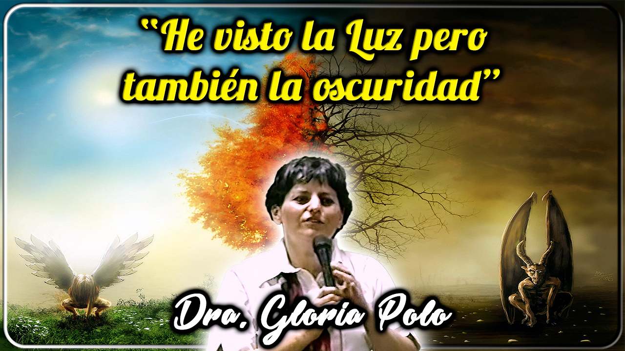 He visto la luz pero también la oscuridad