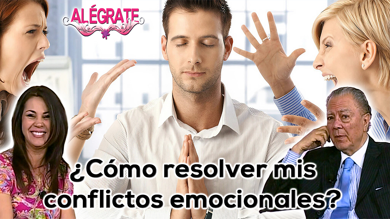 ¿Cómo resolver mis conflictos emocionales?