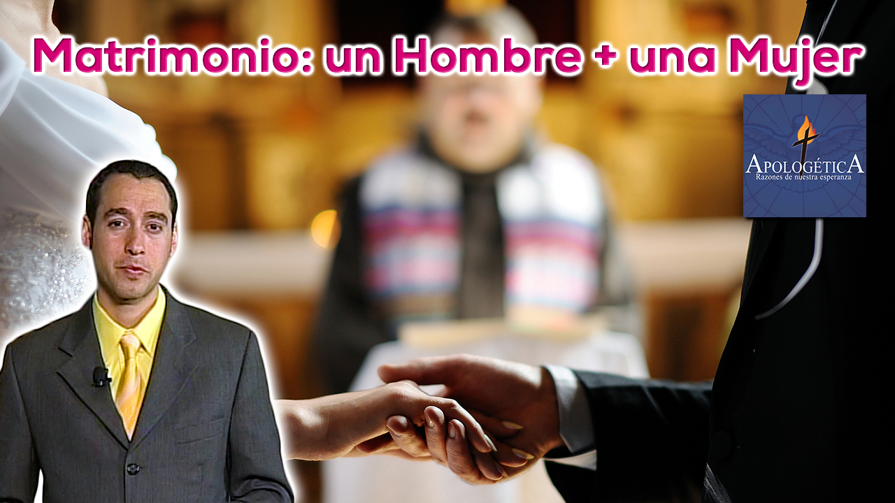 Matrimonio un hombre + una mujer