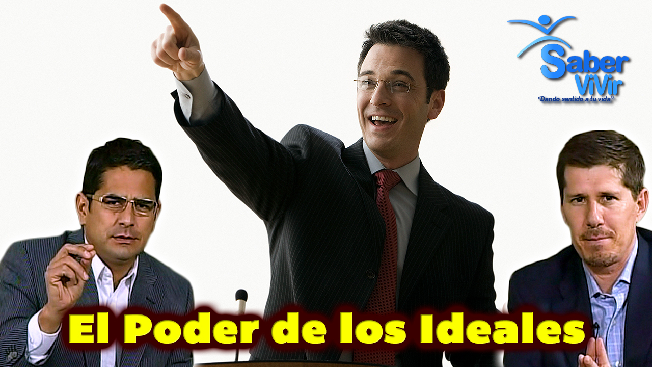 El poder de los ideales