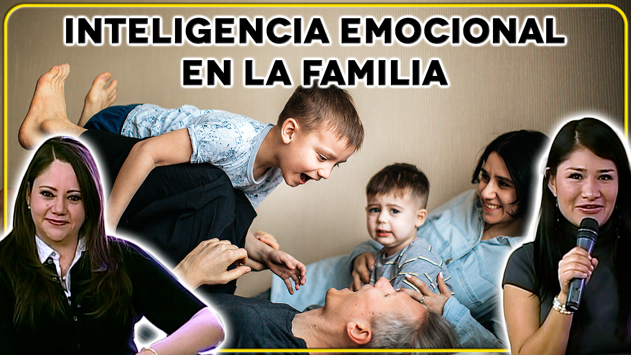 Inteligencia Emocional en la Familia