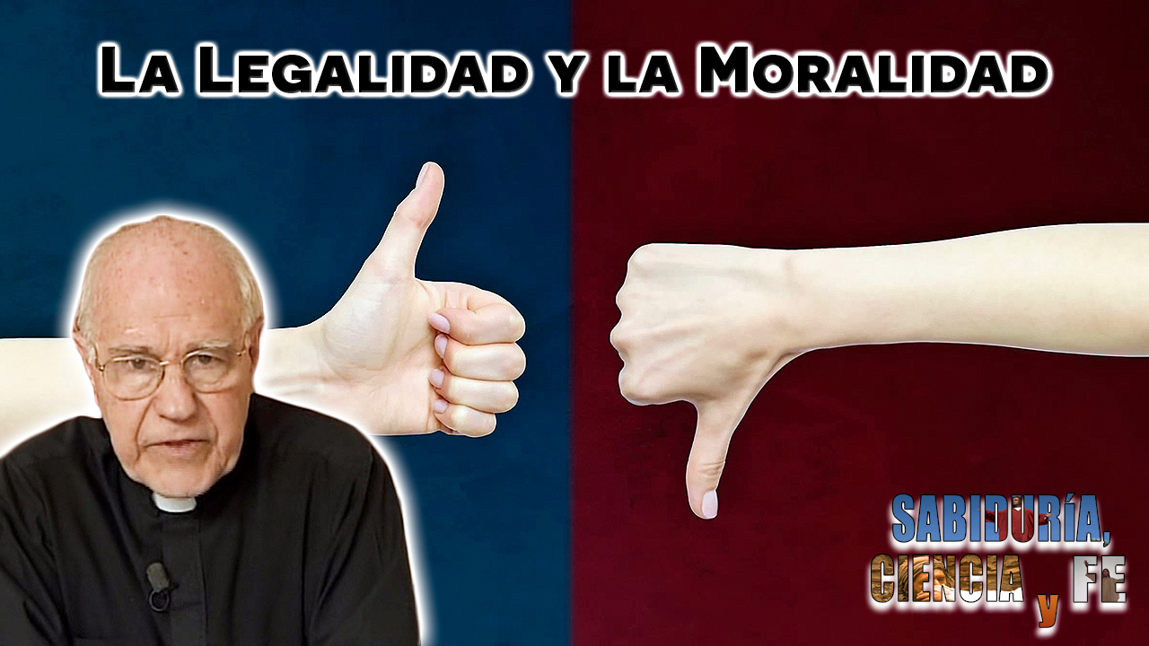 La legalidad y la moralidad