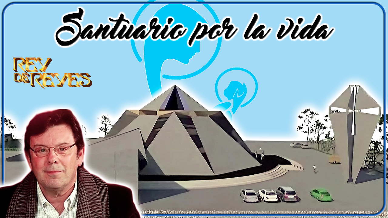 El Santuario por la vida