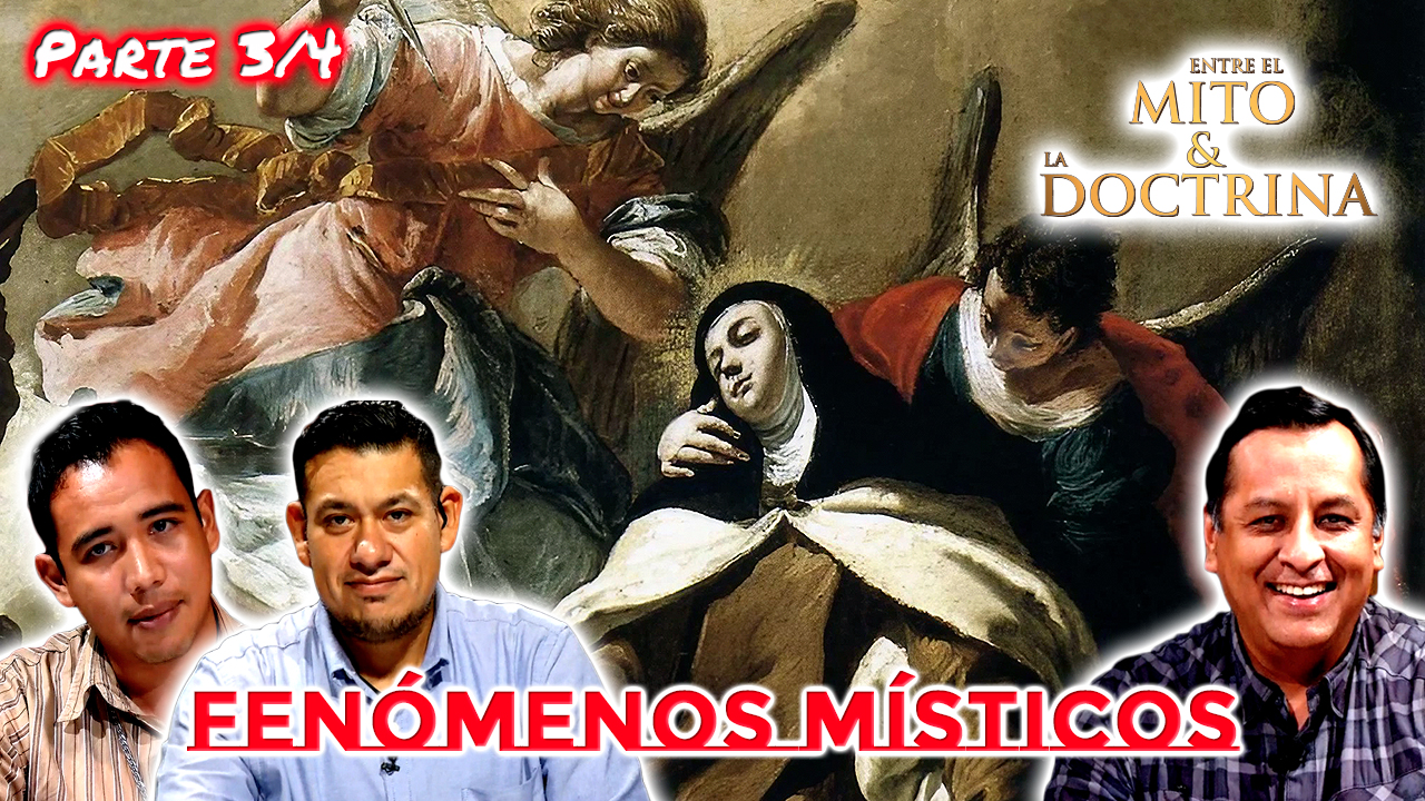 Fenómenos Místicos Parte 3