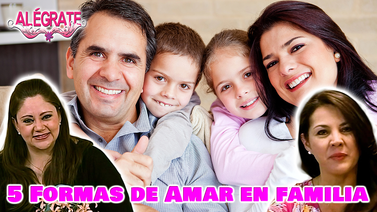 5 formas de amar en familia