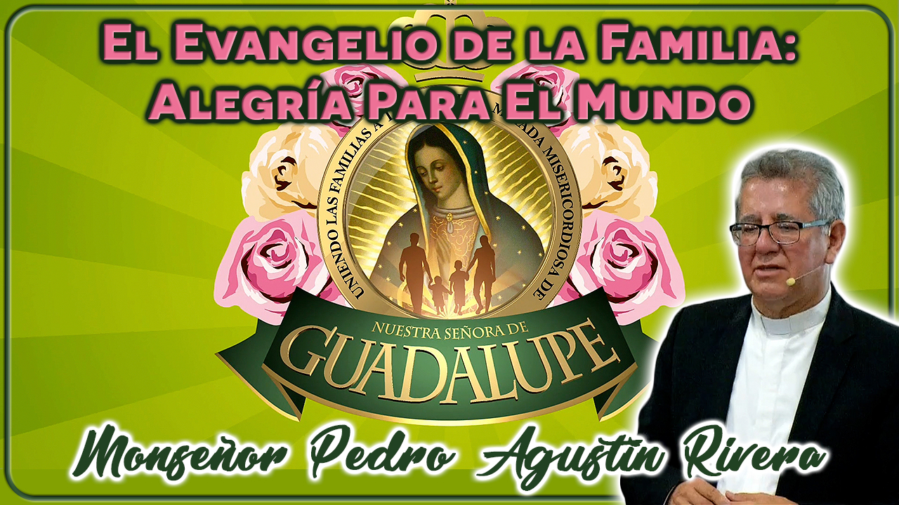 El Evangelio de la Familia