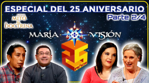 Especial 25 Aniversario MaríaVisión Parte 2