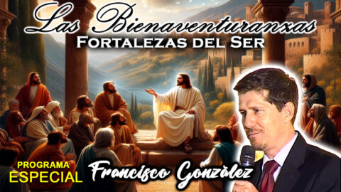 Las bienaventuranzas fortalezas del ser