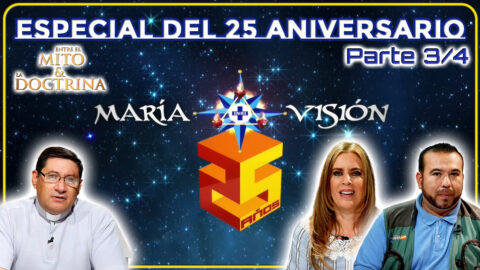 Especial 25 Aniversario MaríaVisión Parte 3