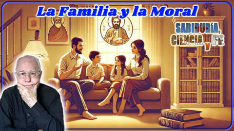 La Familia y la Moral