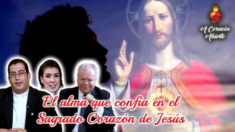 El alma que confía en el Sagrado Corazón