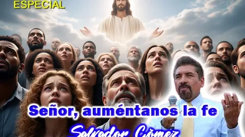 Señor auméntanos la fe