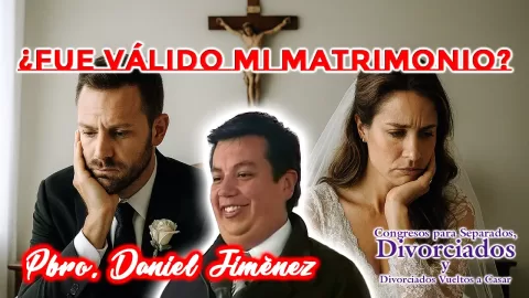 ¿Fue válido mi matrimonio?