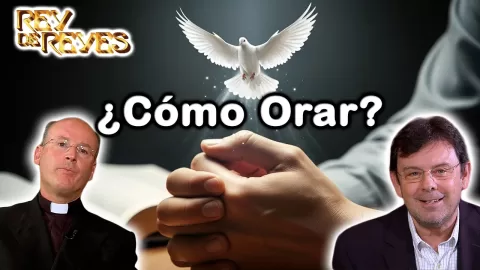 ¿Cómo orar?