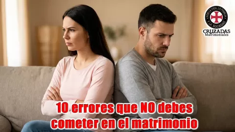 10 errores que no debes cometer en el matrimonio