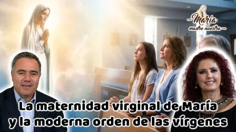 La maternidad virginal de María y la moderna orden de las vírgenes