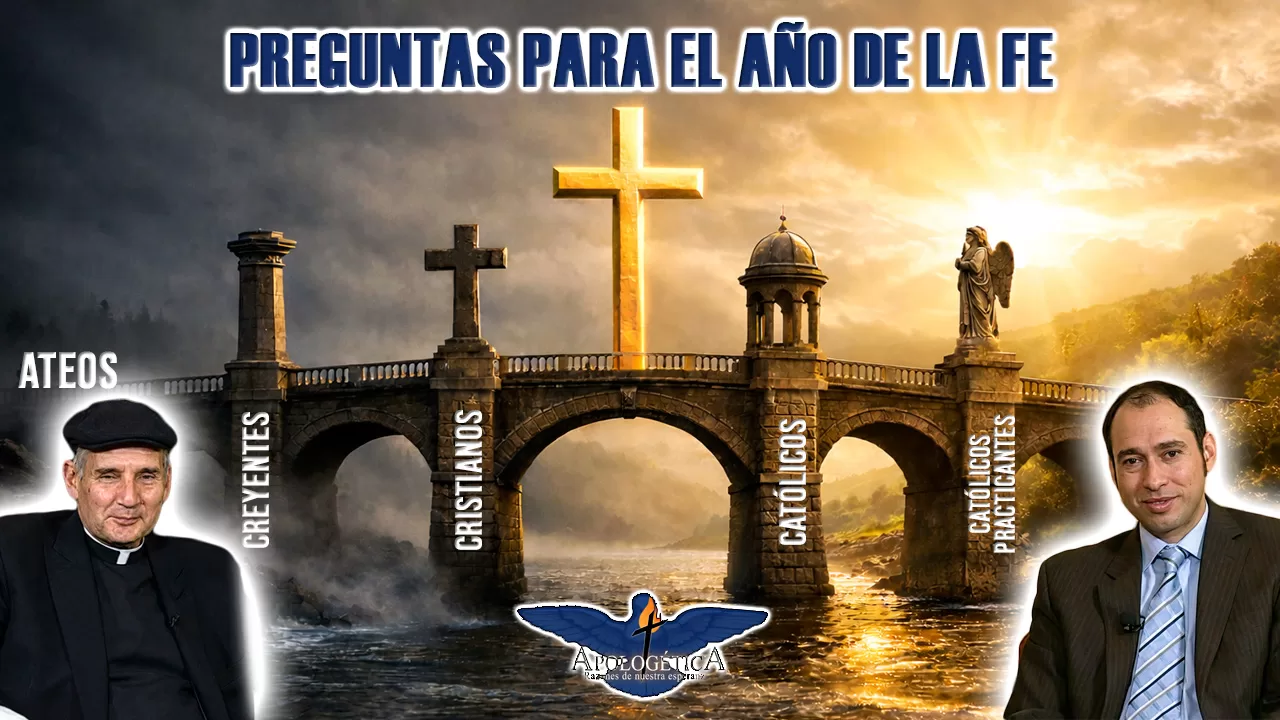 Preguntas para el Año de la Fe