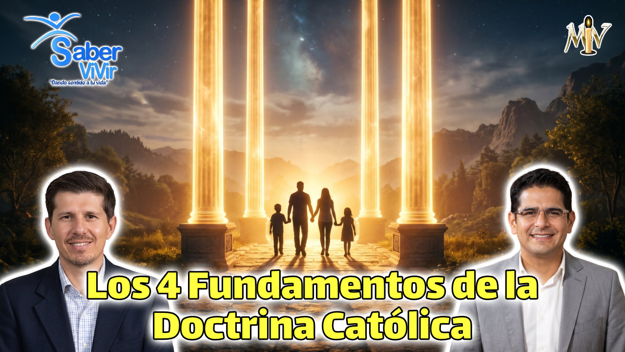 Los cuatro fundamentos de la doctrina católica