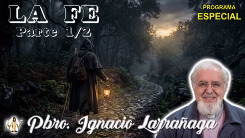La fe Parte 1